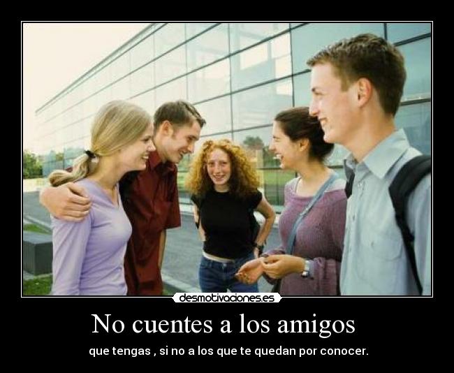 No cuentes a los amigos -