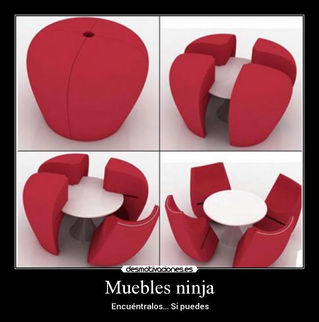 Muebles ninja -