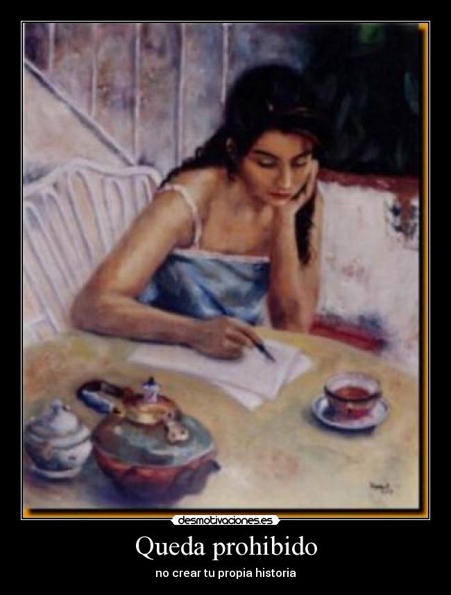 Queda prohibido - no crear tu propia historia