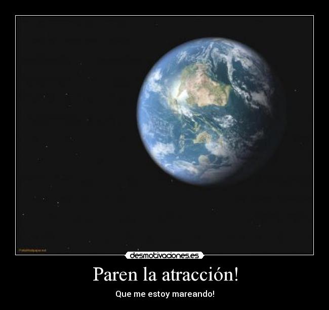Paren la atracción! -