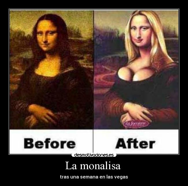 La monalisa  - tras una semana en las vegas