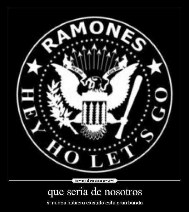 carteles ramones hey lets desmotivaciones