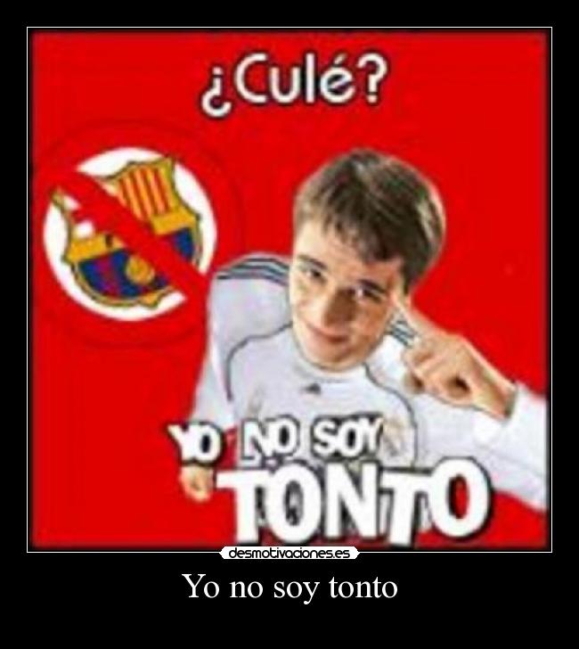 Yo no soy tonto - 