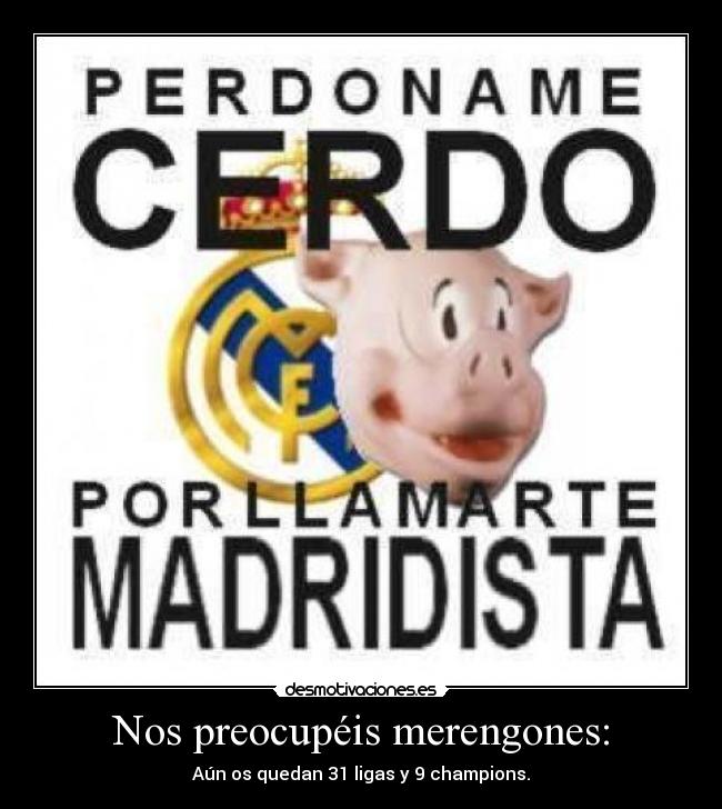 carteles madridistas desmotivaciones