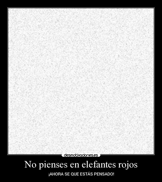 carteles los pensamientos desmotivaciones