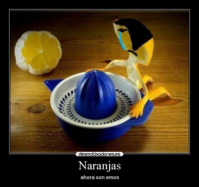 Naranjas - ahora son emos