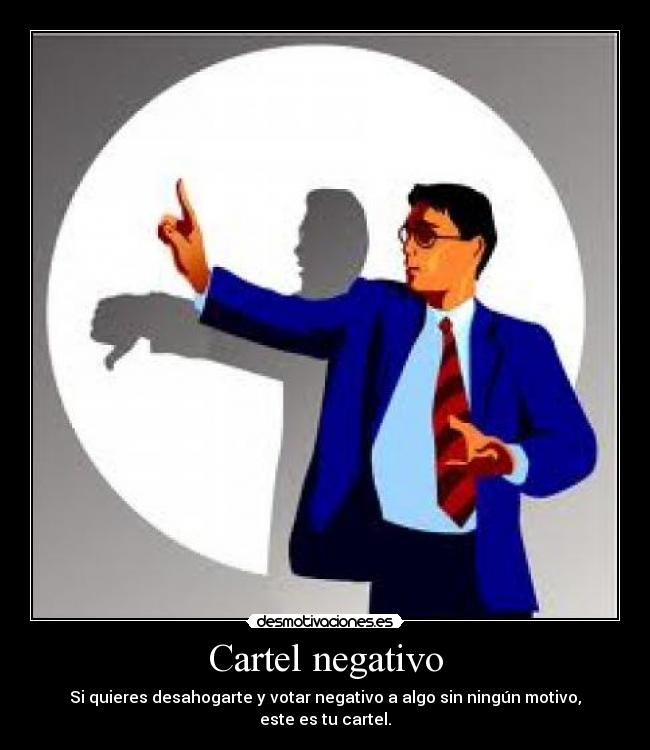 Cartel negativo -