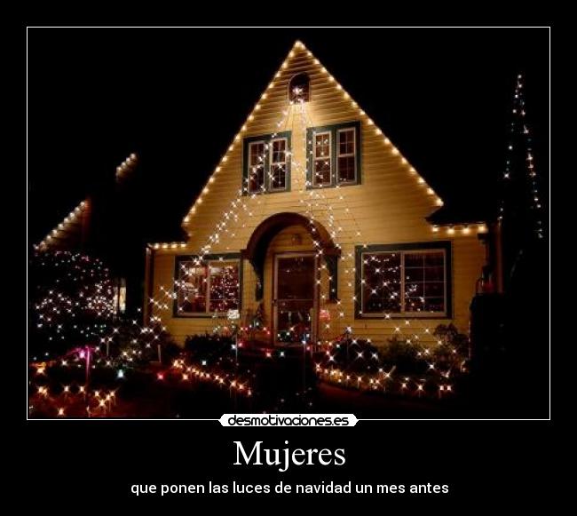 Mujeres - que ponen las luces de navidad un mes antes