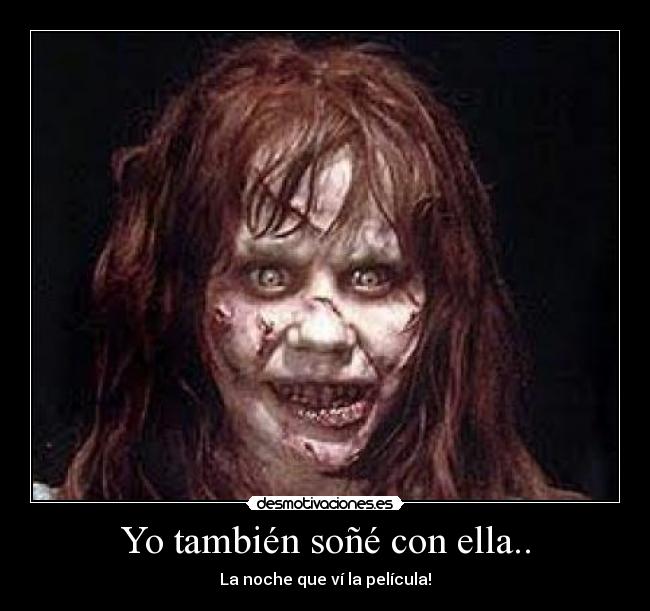 Yo también soñé con ella.. -