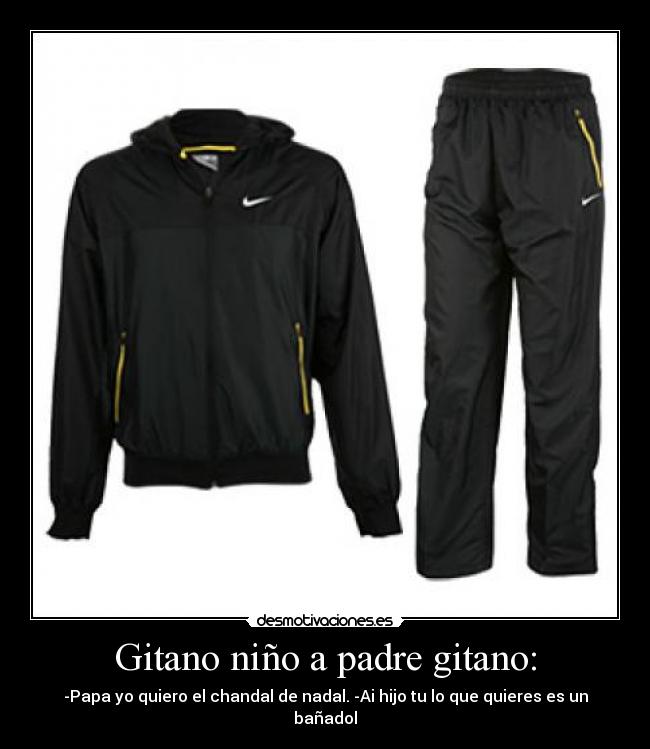 carteles padre gitanos desmotivaciones