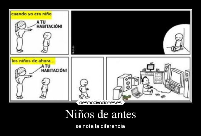 Niños de antes - se nota la diferencia 