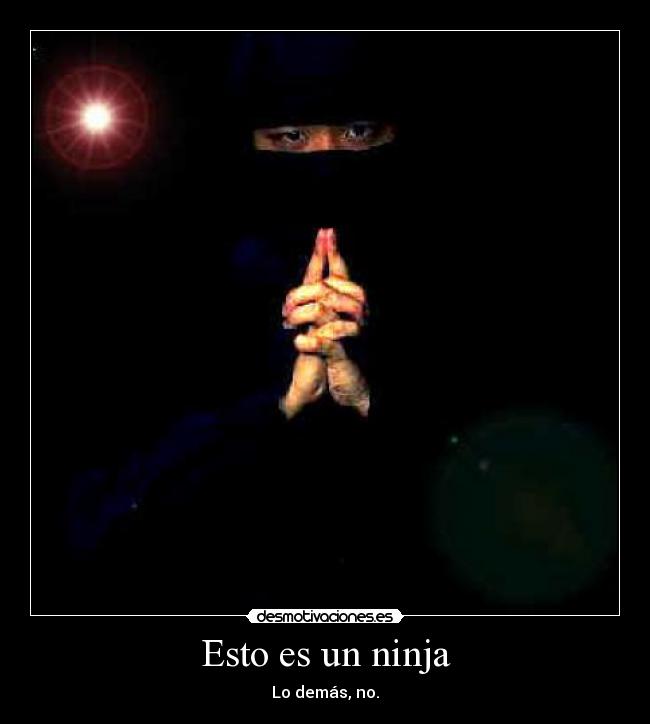 Esto es un ninja -