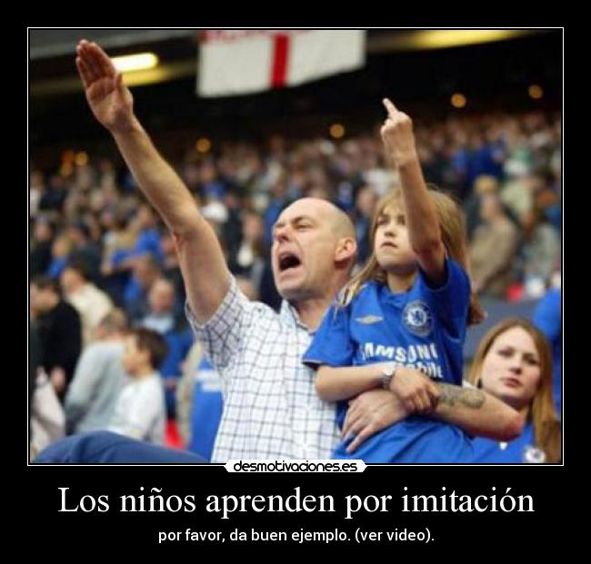 Los niños aprenden por imitación -