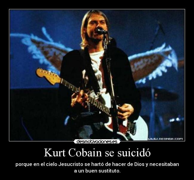Kurt Cobain se suicidó -