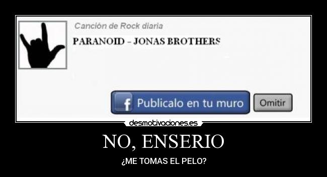 NO, ENSERIO -