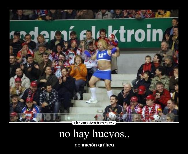 no hay huevos.. - 