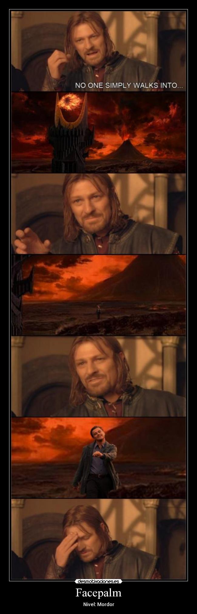 Facepalm - Nivel: Mordor