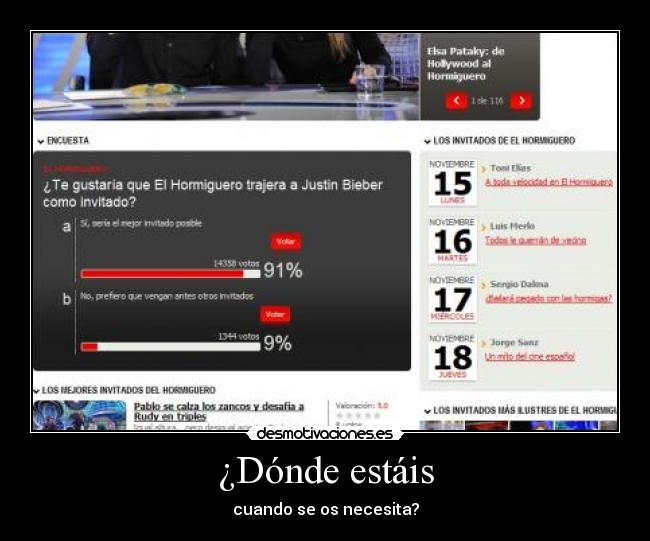 ¿Dónde estáis - cuando se os necesita?