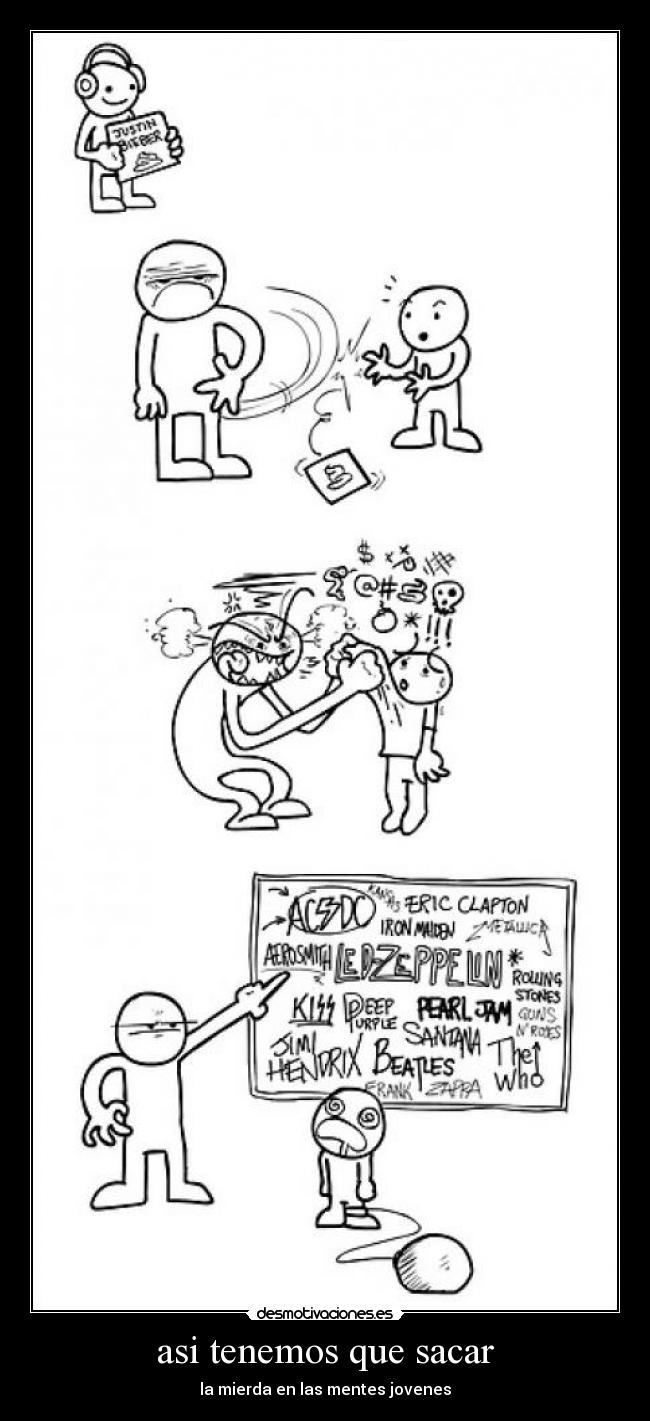 asi tenemos que sacar - la mierda en las mentes jovenes