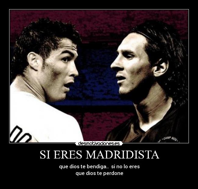 SI ERES MADRIDISTA -