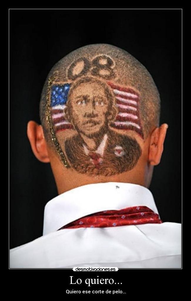 Lo quiero... - Quiero ese corte de pelo...