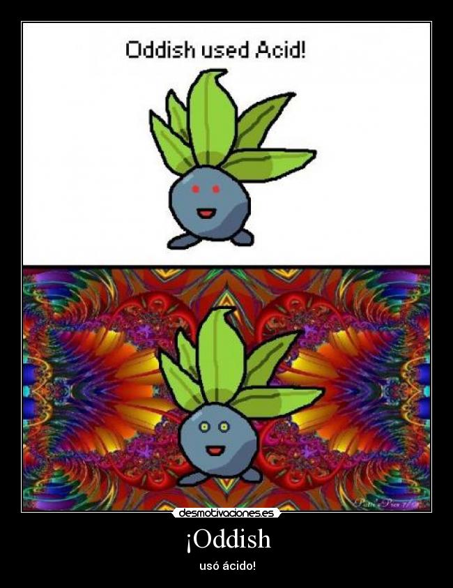 ¡Oddish -