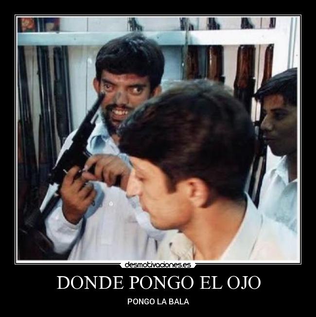 DONDE PONGO EL OJO - 