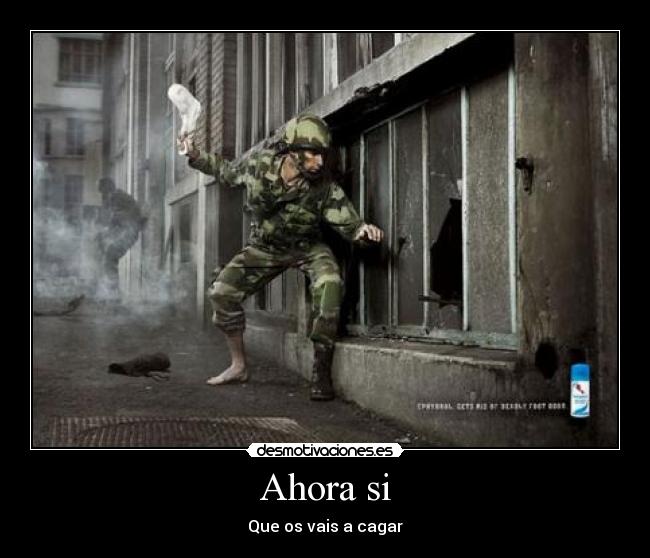 Ahora si - Que os vais a cagar