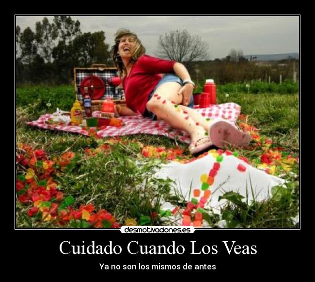 Cuidado Cuando Los Veas - Ya no son los mismos de antes