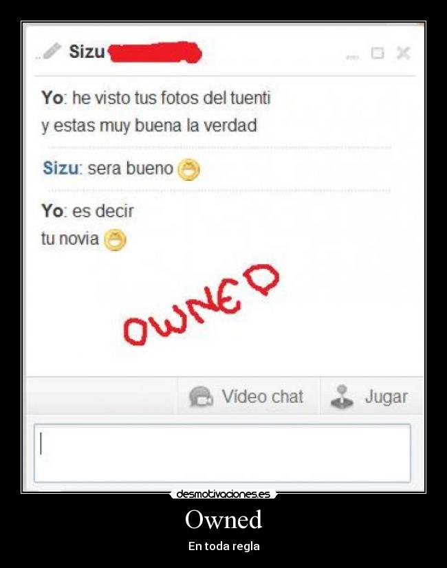 Owned - En toda regla