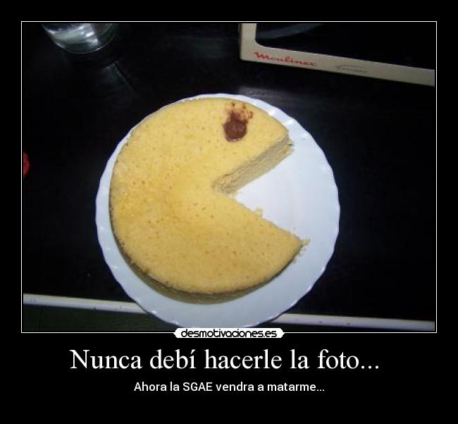 carteles pacman tarta sgae desmotivaciones