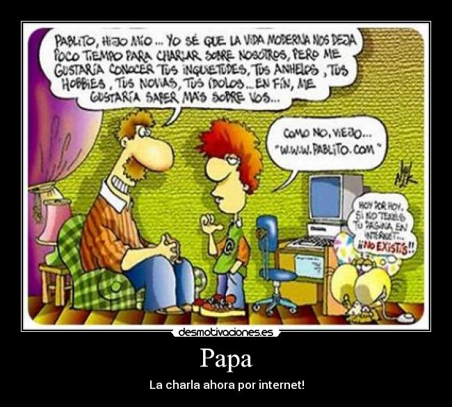 Papa - La charla ahora por internet!