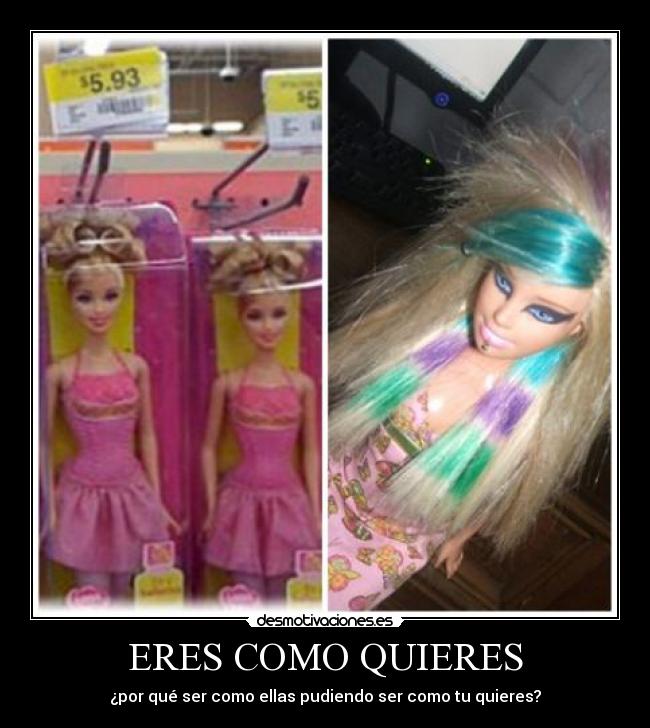 ERES COMO QUIERES - 