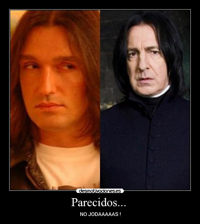 Parecidos... - NO JODAAAAAS !
