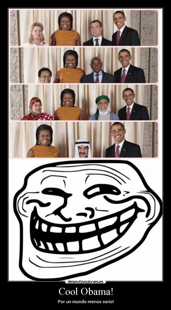 Cool Obama! - Por un mundo menos serio!
