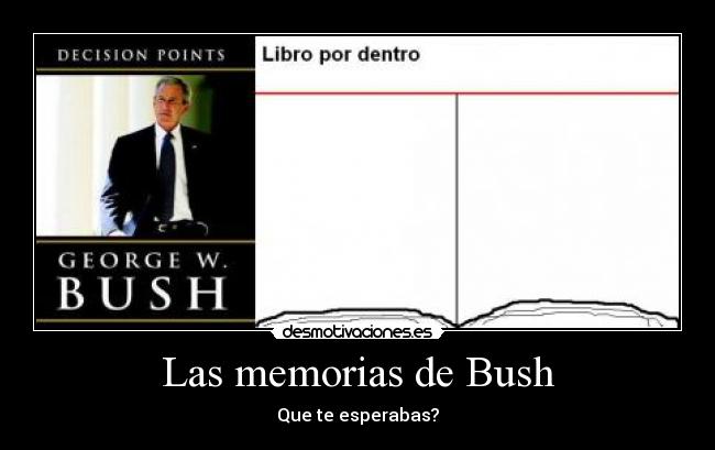 Las memorias de Bush -