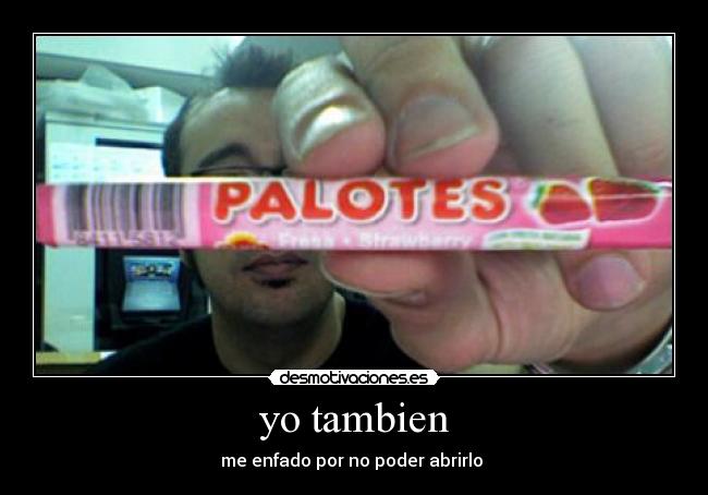 yo tambien -