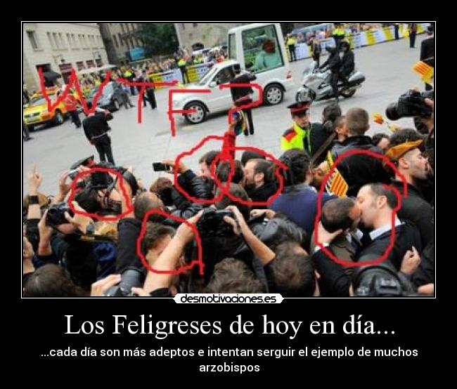 Los Feligreses de hoy en día... - 