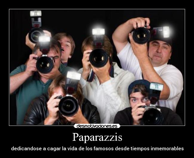 Paparazzis -