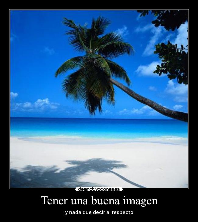 Tener una buena imagen - 