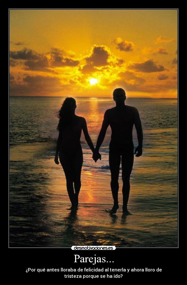 carteles parejas amor desamor llorar felicidad tenerla ido desmotivaciones