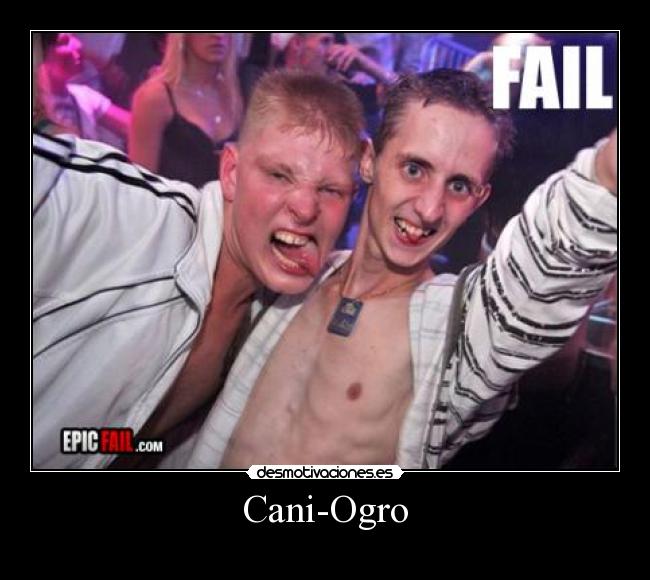 Cani-Ogro - 