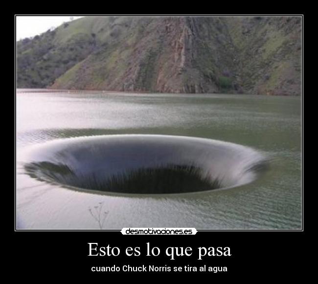 Esto es lo que pasa - cuando Chuck Norris se tira al agua