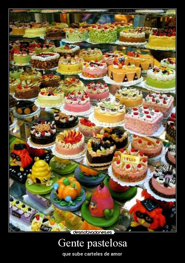 Gente pastelosa - que sube carteles de amor 