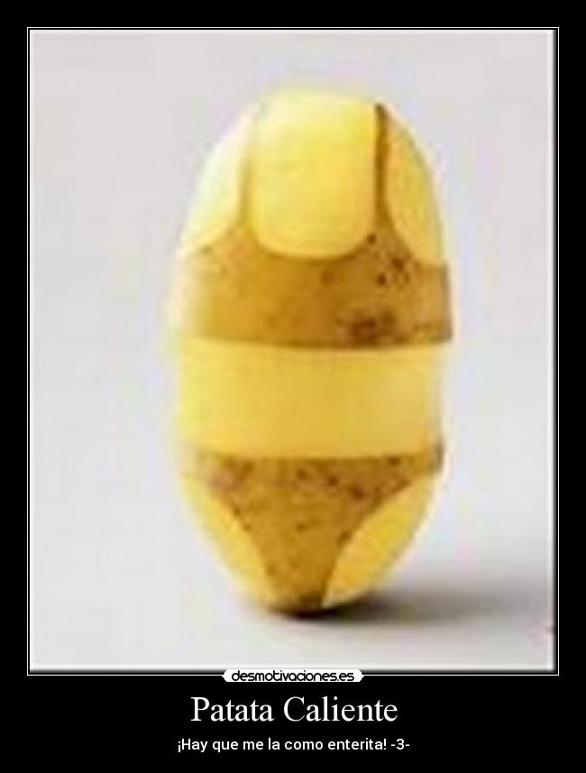 Patata Caliente -