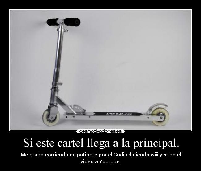 Si este cartel llega a la principal. -