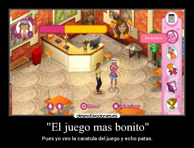 El juego mas bonito - Pues yo veo la caratula del juego y echo patas.
