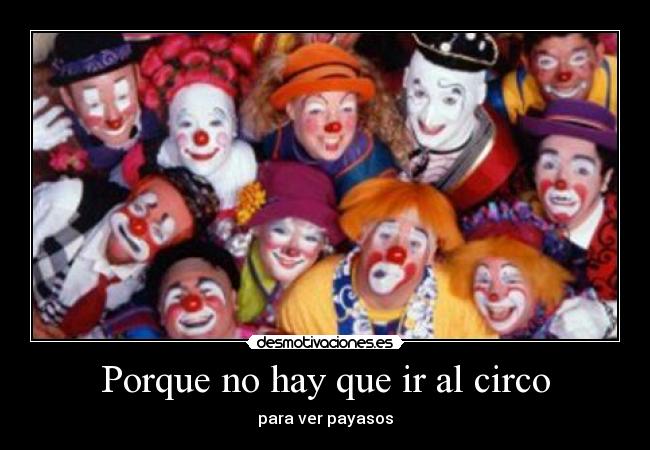 Porque no hay que ir al circo - 