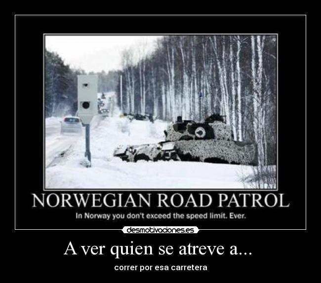 carteles correr carretera desmotivaciones