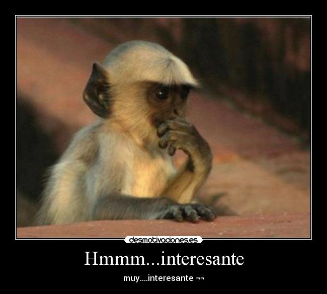 Hmmm...interesante - 